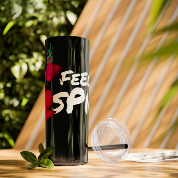 Feelin' Spicy Skinny Tumbler - Image 18