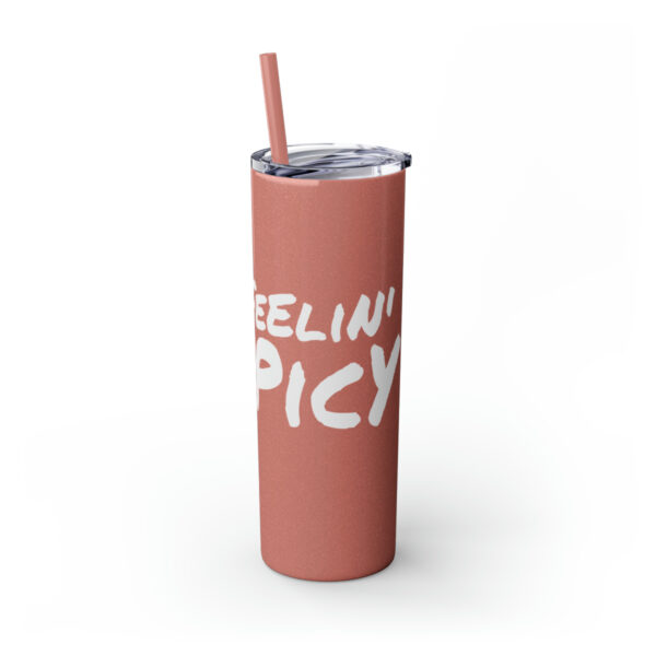 Feelin' Spicy Skinny Tumbler - Image 22