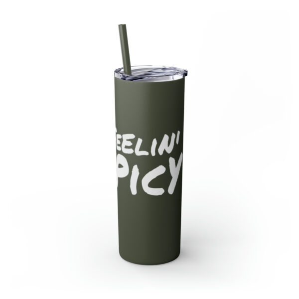 Feelin' Spicy Skinny Tumbler - Image 40